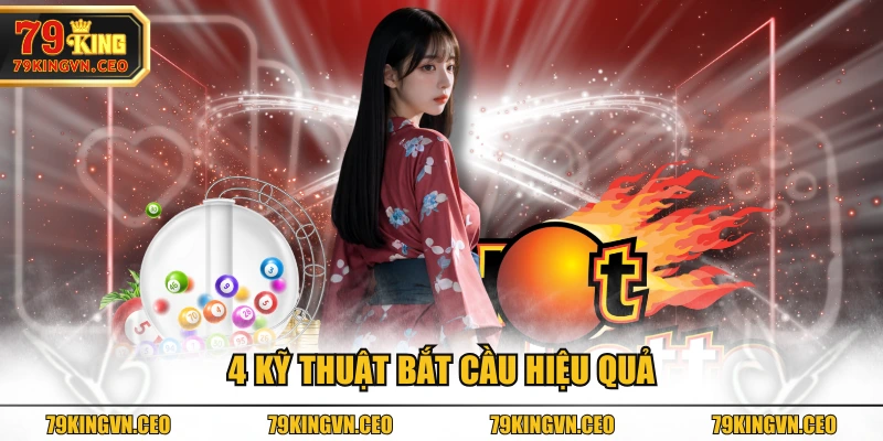 4 kỹ thuật bắt cầu hiệu quả