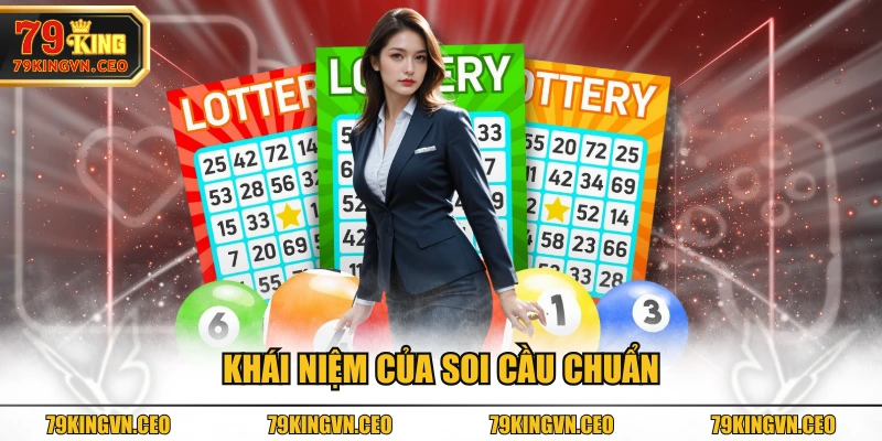 Khái niệm của soi cầu chuẩn