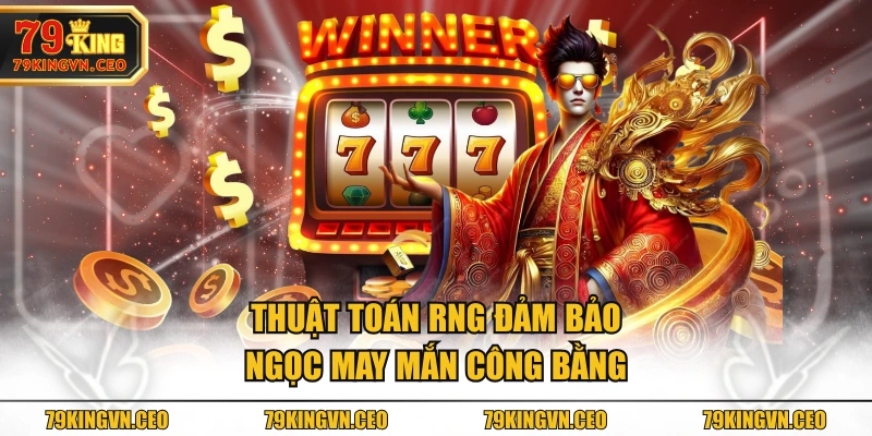 Thuật toán RNG đảm bảo ngọc may mắn công bằng